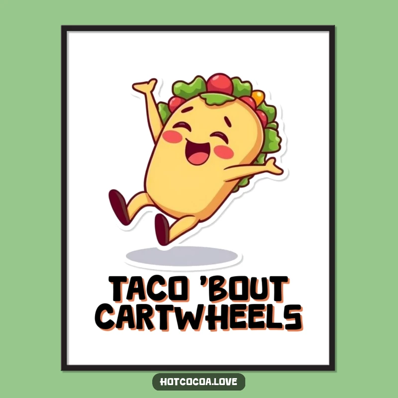 Funny Taco Cartwheel Digital Art - Instant Fiesta Fun for Your Walls