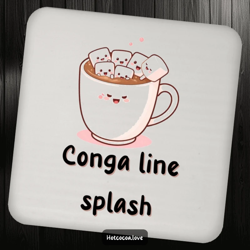 Funny drink coasters with a hot chocolate mug and marshmallow friends doing a conga line, adding humor to any table.