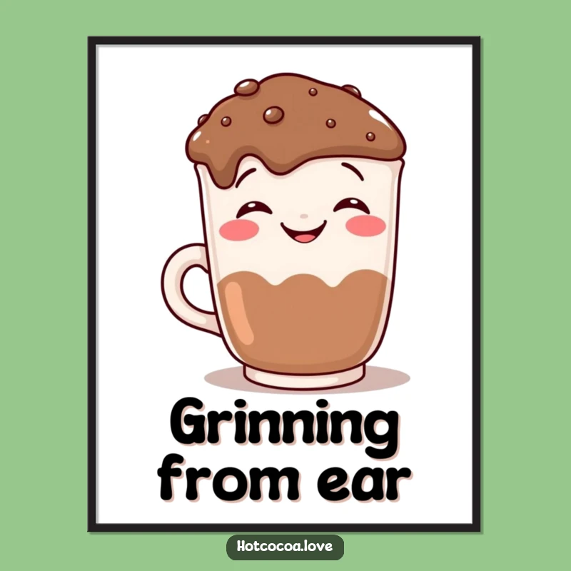 Funny Hot Chocolate Mug Poster - Hilarious Wall Art For Cozy Vibes Gift