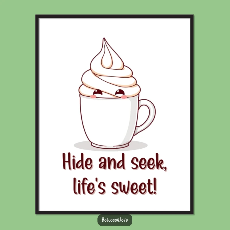 Free Printable Wall Art: Hiding Whip Cream Funny Downloadable Gift