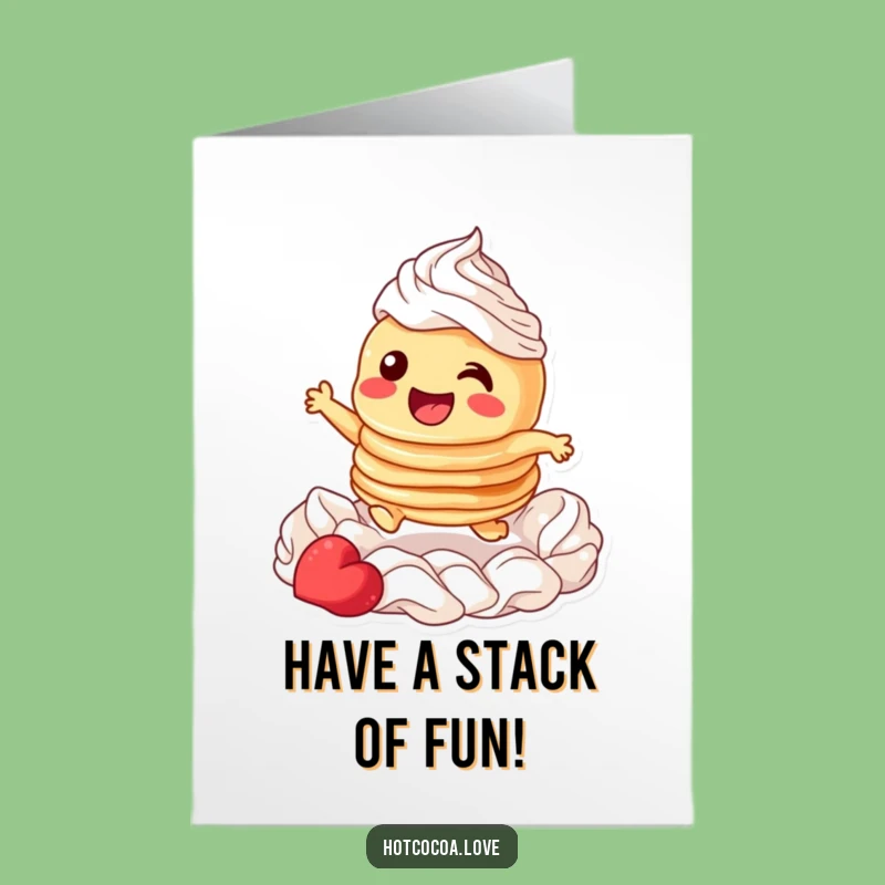 Free Printable Birthday Card: Pancake Whipped Cream Leap - Yummy Downloadable Gift