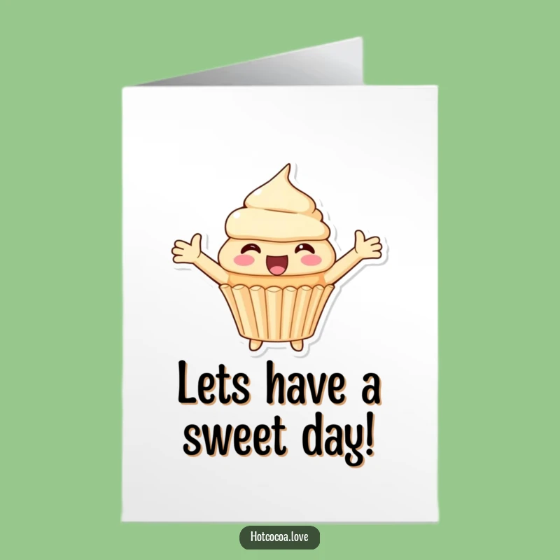 Free Printable Birthday Card: Delighted Cupcake, Arms Wide, Funny Downloadable Greeting Card