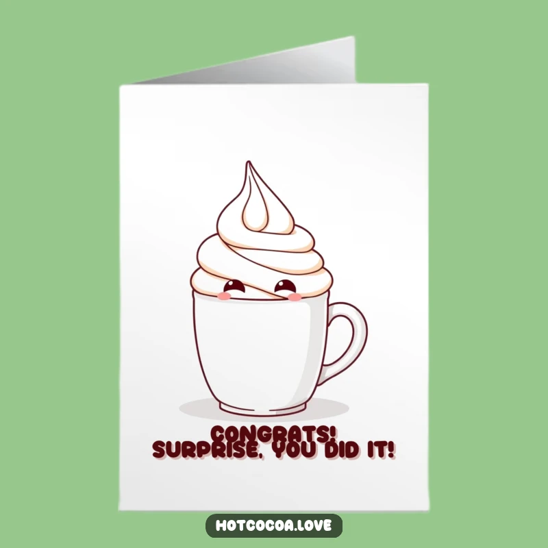 Free Printable Congrats Card: Hiding Whip Cream Funny Downloadable Gift