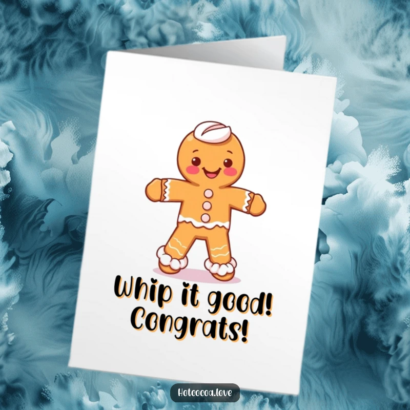 Funny Free Printable Congrats Card of a gingerbread man with whipped cream legs dancing joyfully to celebrate any occasion with humor.