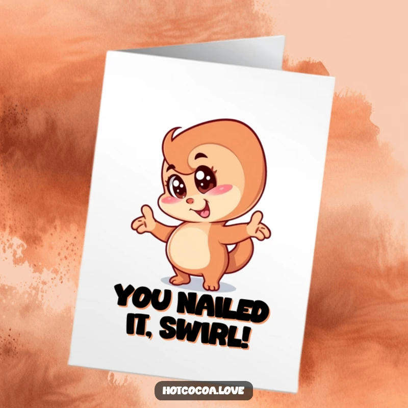Funny Free Printable Congratulations Card: An anthropomorphic cinnamon swirl character striking a wonderfully silly and awkward pose.