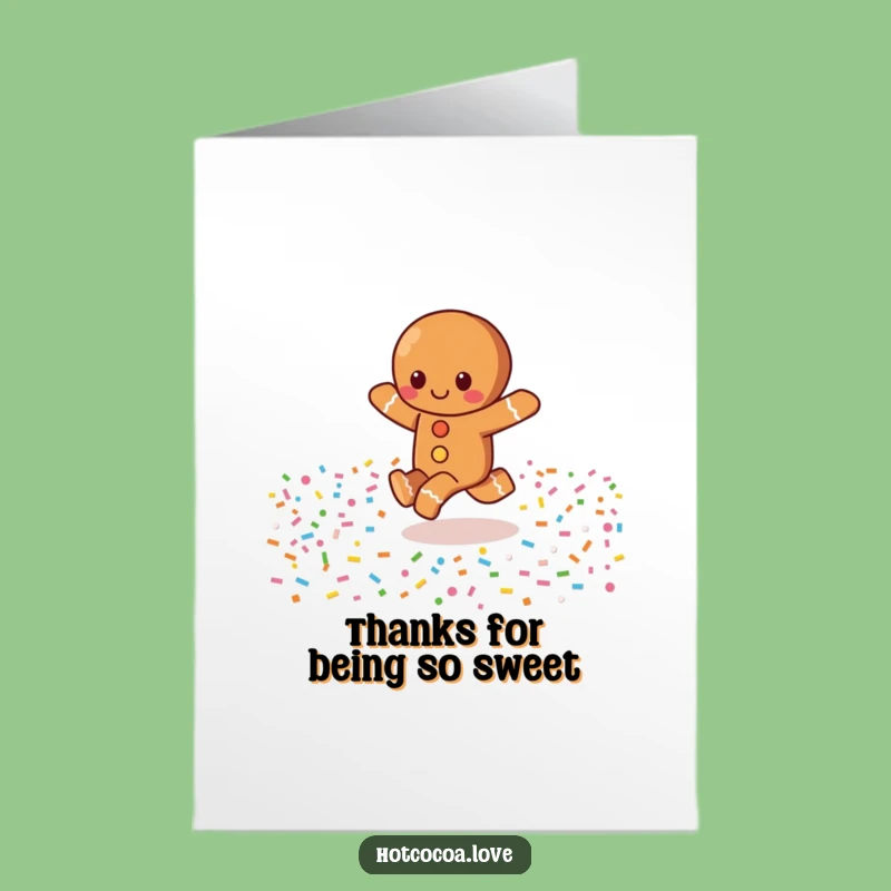 Free Printable Thank You Card: Gingerbread Skipping Sprinkles Funny Downloadable Gift