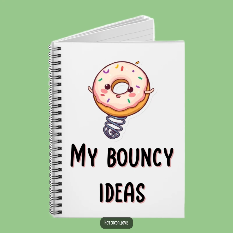 Funny Donut Spring Bounce Notebook: Jot Down Ideas with a Smile