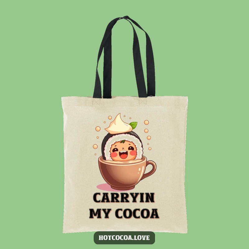 Funny Sushi Roll Cocoa Splash Tote Bag: Carry Your Laughs Everywhere
